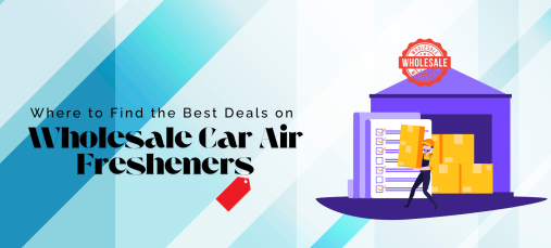Where to Find the Best Deals on Wholesale Car Air Fresheners